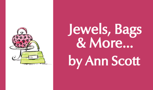 Jewels, Bags & More...by Ann Scott